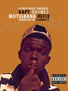 Music: Kapt Rhymez - Motigbana Refix | @olamide_YBNL @baddosneh 1