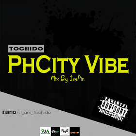 Tochido “PhCity Vibe” [New Song] @i_am_Tochido 1