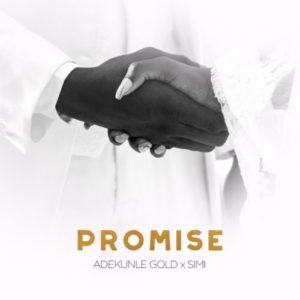 Adekunle Gold x Simi – “Promise” 1