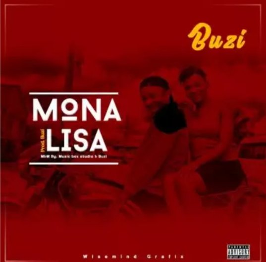 Buzi - Monalisa [Music] 1