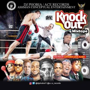 [Mixtape] DJ Phobia – “Knockout” Mix 1