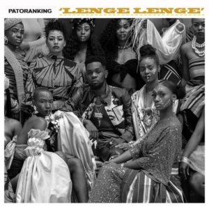 Patoranking – Lenge Lenge [Music] 1