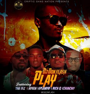 Video: Dj Don Flash - "PLAY VIDEO" ft Tha ibz x Splendid x Chimony x Ndeen x Rich Q || Officially Out Now | @9jaupdate247 1